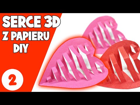 JAK ZROBIĆ SERCE 3D Z PAPIERU NA WALENTYNKI DIY Idealna Mama