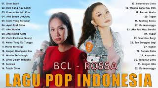 Download lagu BCL - ROSSA [FULL ALBUM] Top Lagu Pop Indonesia Terbaru 2021 Hits Pilihan Terbaik mp3