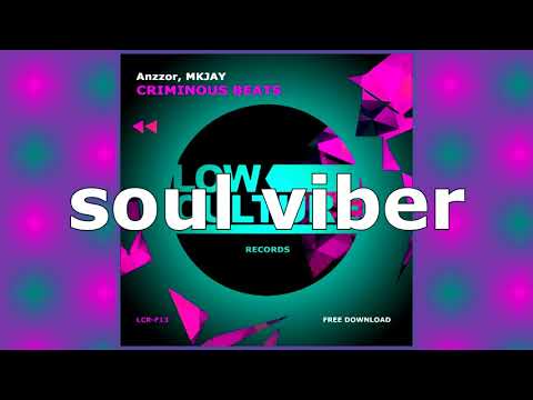 Anzzor, MKJAY - Criminous Beats (Original Mix)