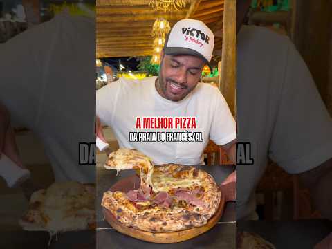 A MELHOR PIZZA DA PRAIA DO FRANCÊS/AL