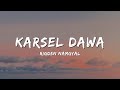 Karsel Dawa Lyrical Video Rigden Namgyel YeshiLhendupFilms Official Lyrical Video