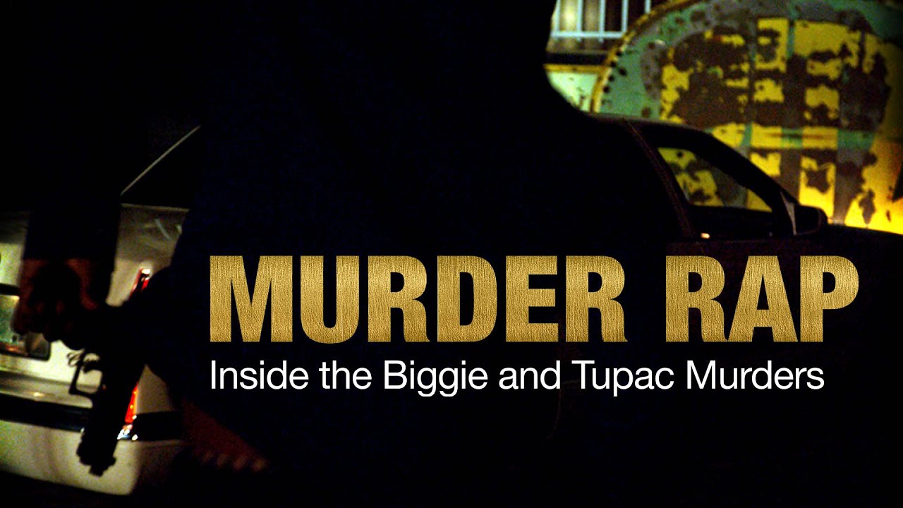 Murder Rap: Inside the Biggie and Tupac Murders - Official Trailer