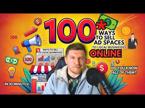 100 Ways to Sell Ad Space to Local Business in 10 Minutes