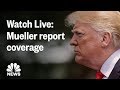 Live Coverage: Analysis As Redacted Mueller Report Is Released | NBC News