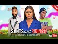 SAINTS AND SINNERS COMPLETE SEASON REGINA DANIELS 2023 EXCLUSIVE NOLLYWOOD MOVIES
