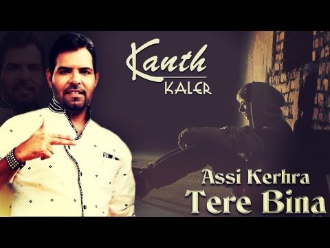 Assi Kehra Tere Bina — watch video