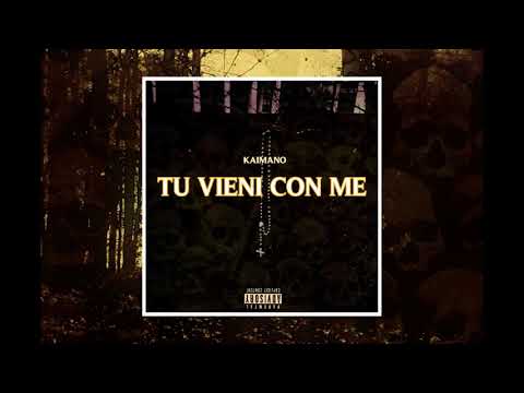 Kaimano - TU VIENI CON ME