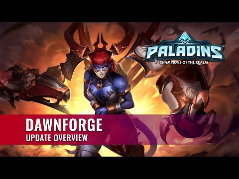 Paladins - Update Overview - Dawnforge
