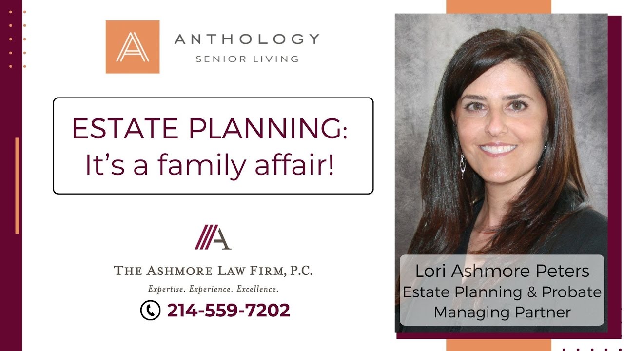 Estate Planning & Senior Living Transition in Texas: Lori Ashmore Peters | Estate Planning & Probate