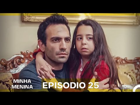 Minha Menina Episódio Completo Longo 25 (Dublagem em Português)
