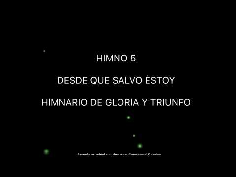 Desde que salvo estoy, himno 5 (con letra)