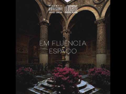 Em Fluência - Espaço (prod. Korbanezy)