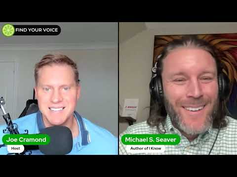 Find Your Voice with Michael S. Seaver | Joe Cramond