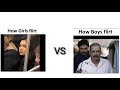 BOYS FLIRT Vs GIRLS FLIRT
