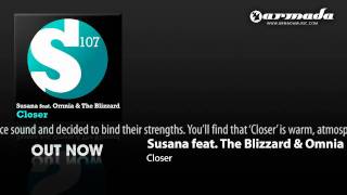 Susana feat. Omnia &amp; The Blizzard - Closer (Original Mix) (S107025)