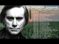 Best Songs Of George Jones 2022 George Jones Greatest Hits Playlist 2022 Country Music 2022