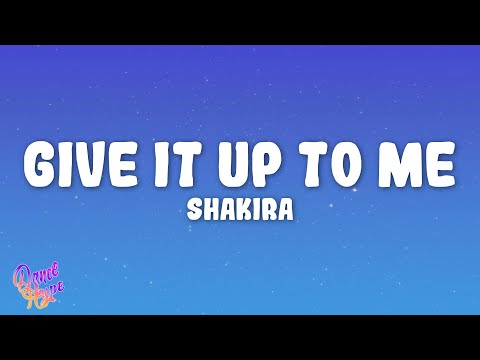 Shakira - Give It Up To Me ft. Lil Wayne