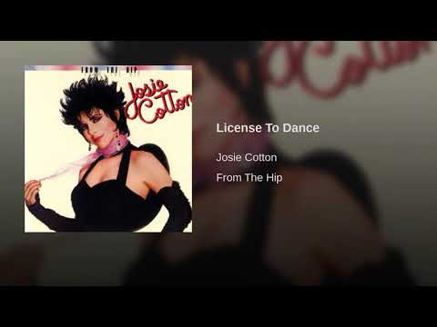 License To Dance / FROM THE HIP · Josie Cotton