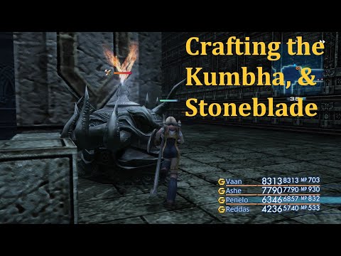 Final Fantasy XII The Zodiac Age Overpowered #59 (Crafting the Kumbha, & Stone Blade)