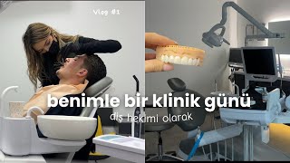 KLİNİK GÜNÜ | diş hekimi olarak bir günüm