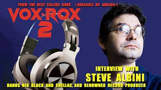 Interview with Steve Albini