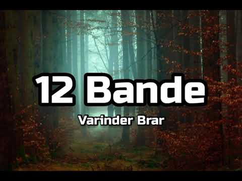 Varinder Brar - 12 bande (Lyrics)