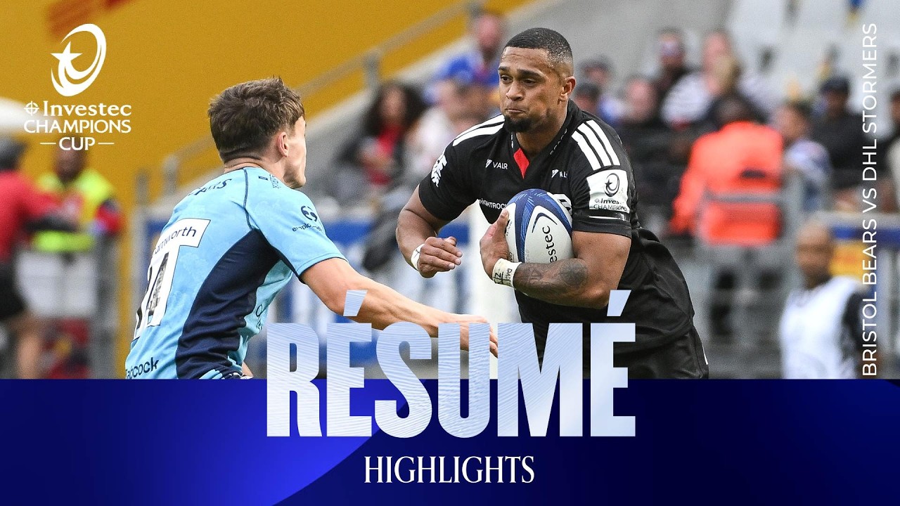 Résumé - DHL Stormers v Bristol Bears | Investec Champions Cup 2026/27