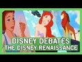 Disney Debates The Disney Renaissance