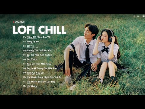 Nhạc Chill Lofi 2024 - Những Bản Lofi Mix Chill Nhẹ Nhàng Cực Hay -Nhạc Trẻ Lofi Gây Nghiện Hot 2024