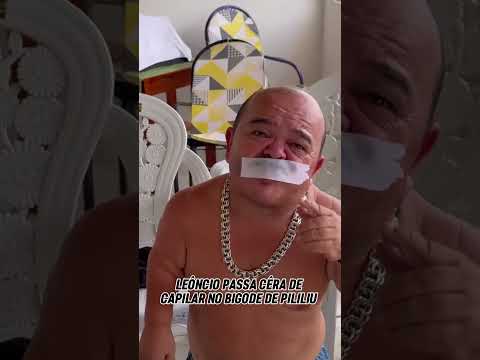 LEÔNCIO PASSA CÊRA DE CAPILAR NO BIGODE DE PILILIU 🤣🤣🤣 #comedia #pililiu #humor #anao