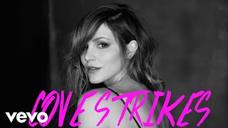 Katharine McPhee - Love Strikes (Audio)