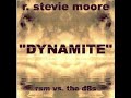 Dynamite ~ R Stevie Moore vs. the dBs (1997)