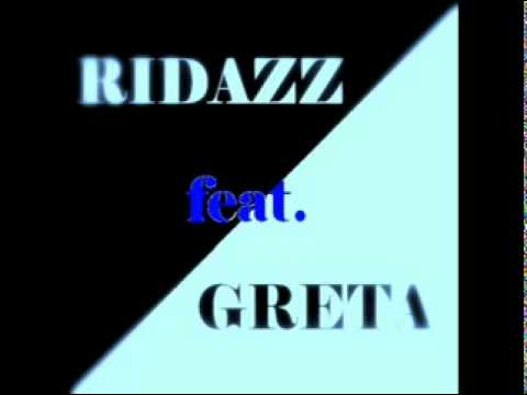 Ridazz feat. Greta - Niedam
