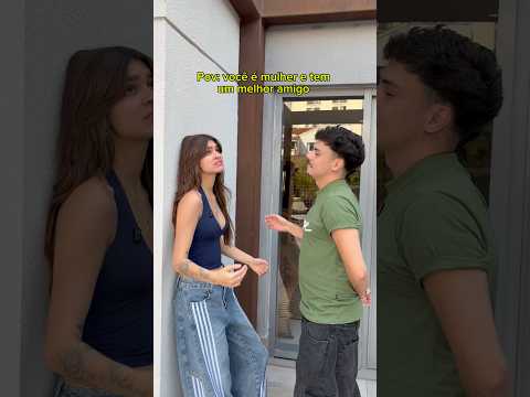 Você é mulher e tem um melhor amigo