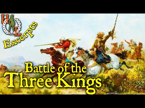 Excerpts: The Battle of the 3 Kings and the Iberian Union