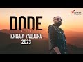 Dode Merza - Khigga Yaqoora 2023