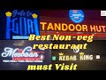 Kebabking Tandoor Hut Mezbaan Gate To Goa Suratfood Suratstreetfood Best Non Veg Restaurant In Surat
