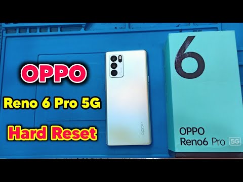 Oppo Reno 6 Pro (CPH 2249) Hard Reset | OPPO Reno 6 All Type Pin Lock, Password, Pattern Lock Remove