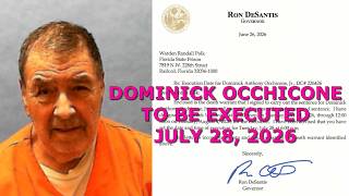 Scheduled Execution (07/28/26): Dominick Occhicone – Florida Death Row – Killed Girlfriend's Parents