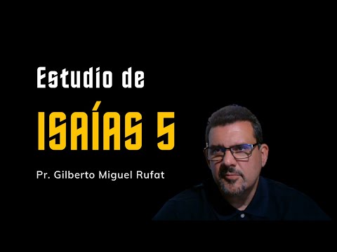 Estudio de Isaías 5