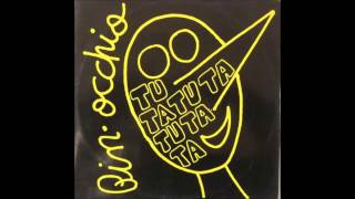 PIN-OCCHIO - Tu Ta Tu Ta Tu Ta Ta (Summer 1993)