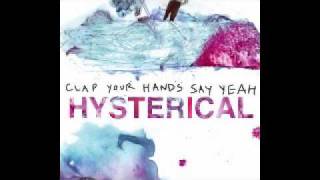 Clap Your Hands Say Yeah - Ketamine and Ectasy
