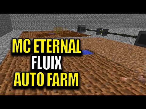 Minecraft MC Eternal Modpack Chapter 2 Ep 76 - Fluix Auto Farm