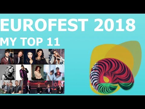 BELARUS EUROFEST 2018 - MY TOP 11