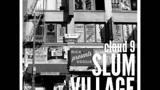Slum Village feat Marsha Ambrosius - Cloud 9