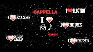 CAPPELLA - TAKE ME AWAY (2012 REMIX)