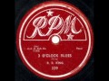 B B KING   3 O'Clock Blues   1951