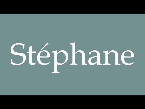 How to Pronounce ''Stéphane'' Correctly in French