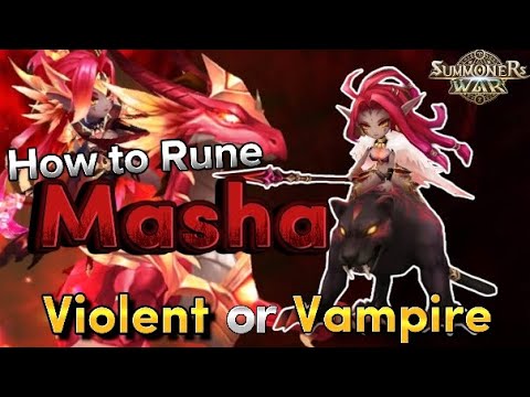 Summoners War | How to Rune Masha Effectively? How to Use her with Violent or Vampire?