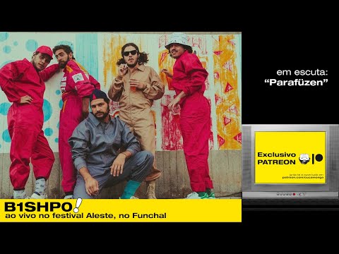 B1SHP0 - "Parafüzen" ao vivo no Aleste